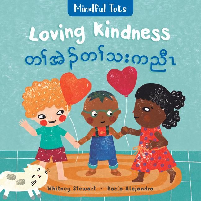 Produktbild: Mindful Tots: Loving Kindness (Bilingual Burmese Karen & English)