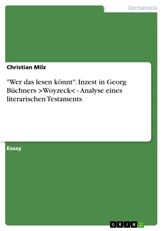 Produktbild: 'Wer das lesen k&ouml;nnt': Inzest in Georg B&uuml;chners >Woyzeck< - Analyse eines literarischen Testaments