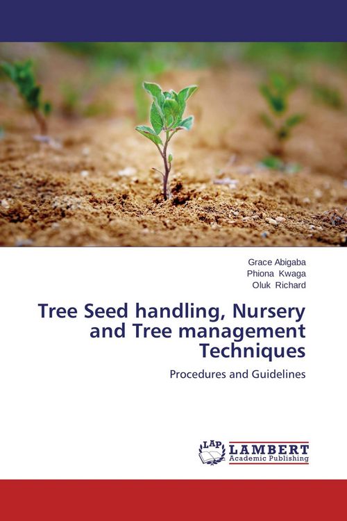 Produktbild: Tree Seed handling, Nursery and Tree management Techniques
