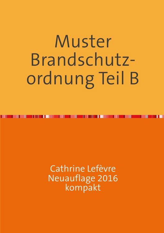 Produktbild: Muster Brandschutzordnung B DIN 14096 Neuauflage 2016 kompakt