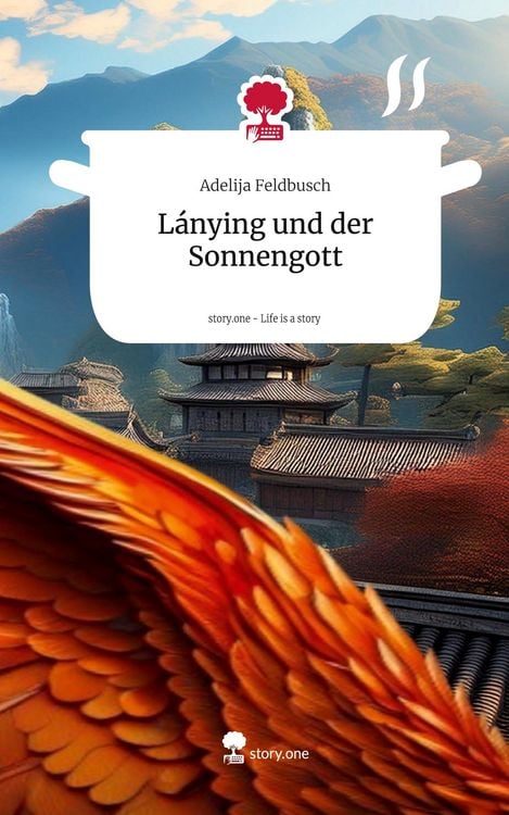 Produktbild: L&aacute;nying und der Sonnengott. Life is a Story - story.one