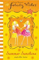 Produktbild: Thomson, E: Felicity Wishes: Summer Sunshine