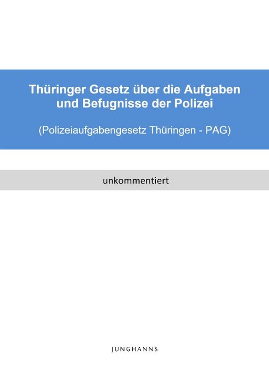 Produktbild: Polizeiaufgabengesetz Th&uuml;ringen (PAG Th&uuml;ringen)