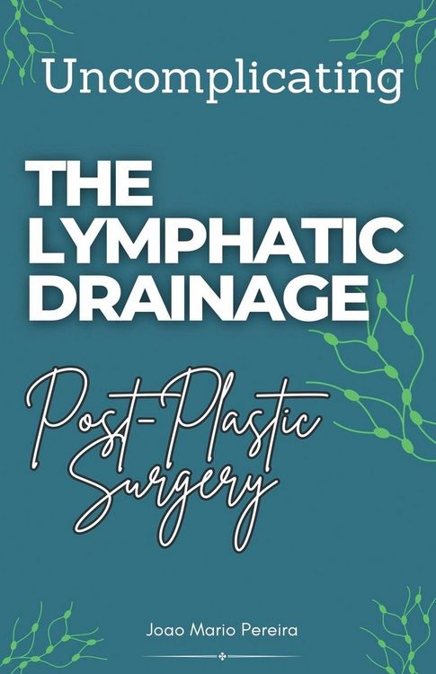 Produktbild: Uncomplicating The Lymphatic Drainage
