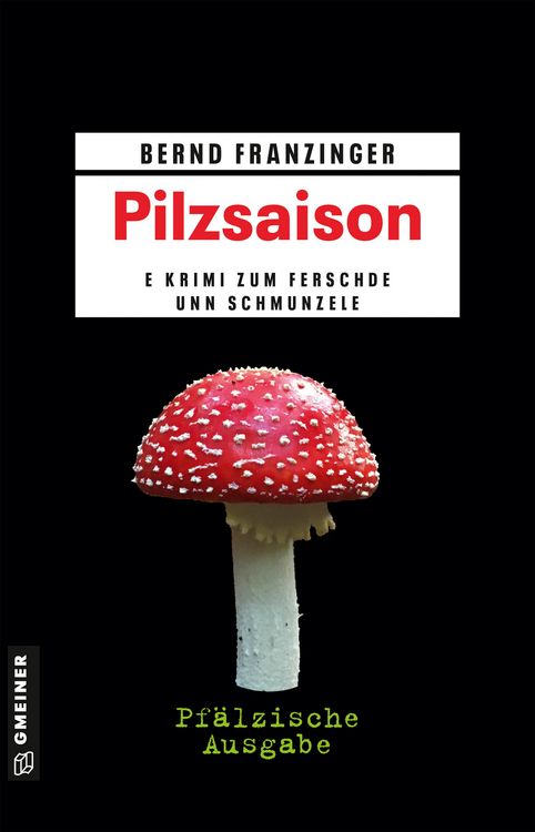 Produktbild: Pilzsaison - Pf&auml;lzische Ausgabe
