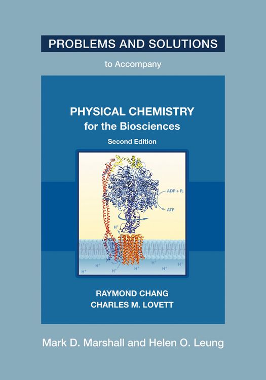 Produktbild: Problems and Solutions to Accompany Chang and Lovett's Physical Chemistry for the Biosciences, Second edition