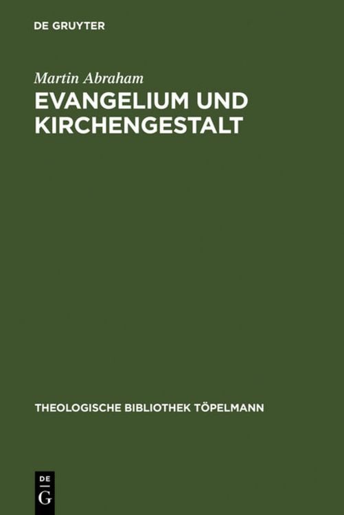 Bild vom Artikel Evangelium und Kirchengestalt vom Autor Martin Abraham