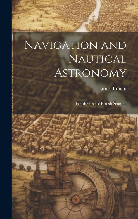 Produktbild: Navigation and Nautical Astronomy