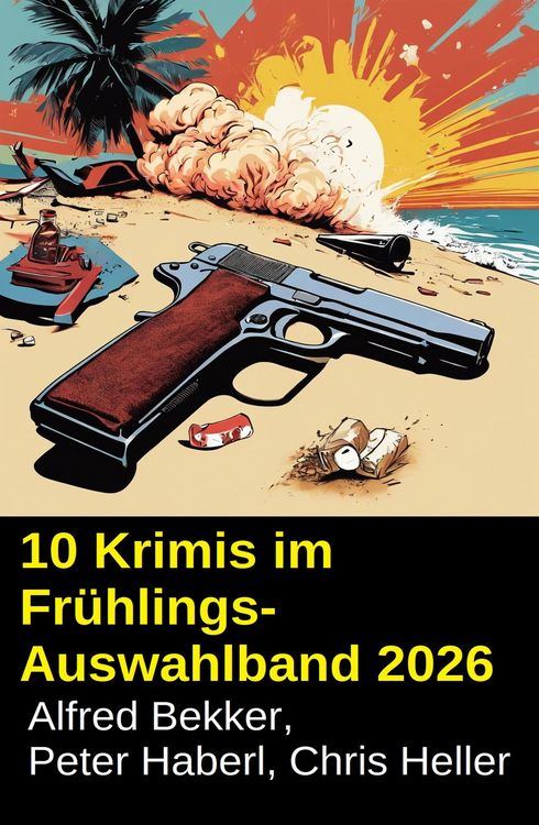 Produktbild: 10 Krimis im Fr&uuml;hlings-Auswahlband 2026