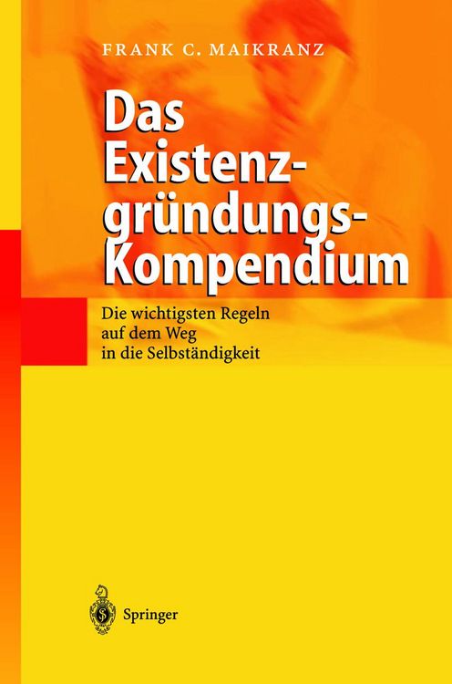 Produktbild: Das Existenzgr&uuml;ndungs-Kompendium
