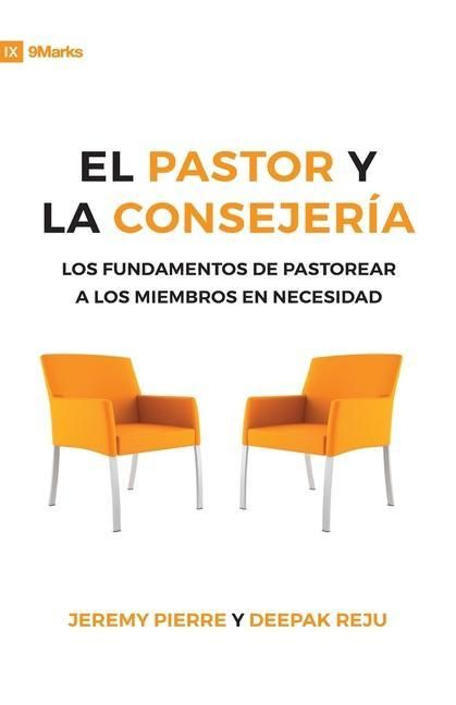 Produktbild: El Pastor Y La Consejeria (The Pastor and Counseling) - 9Marks: The Basics of Shepherding Members in Need