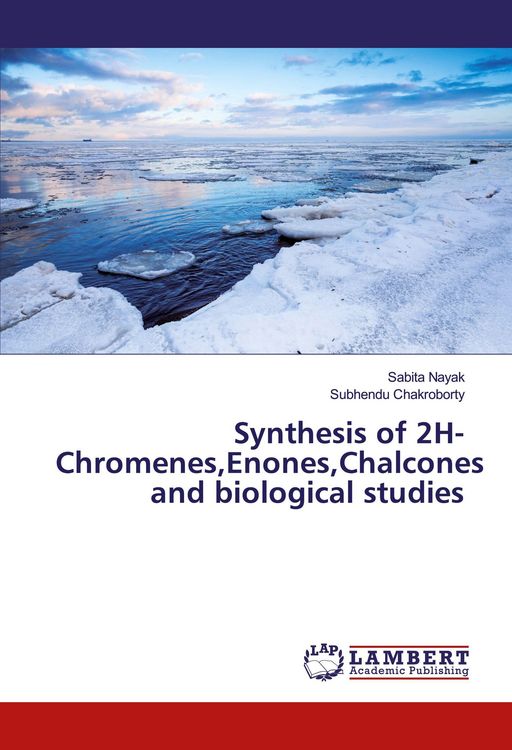 Produktbild: Synthesis of 2H-Chromenes,Enones,Chalcones and biological studies