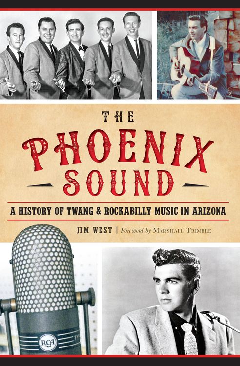 Produktbild: Phoenix Sound: A History of Twang and Rockabilly Music in Arizona