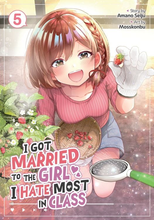 Produktbild: I Got Married to the Girl I Hate Most in Class (Manga) Vol. 5