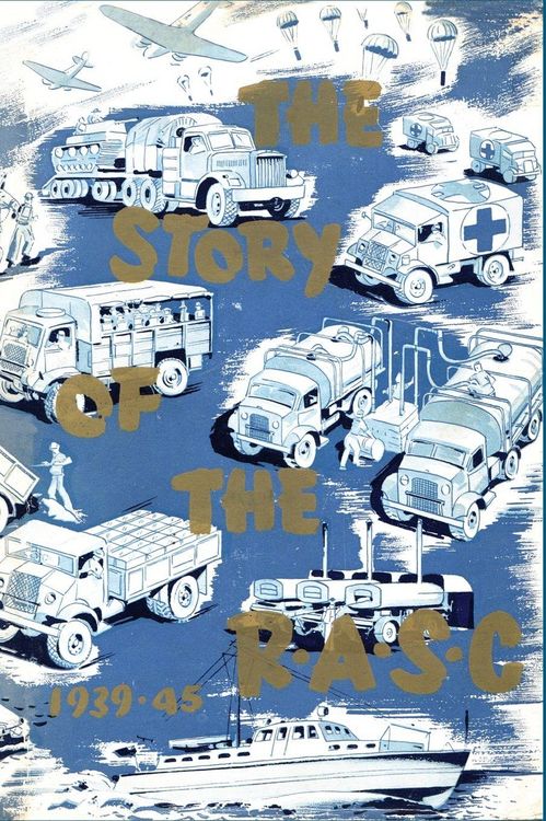 Produktbild: The Story Of The Royal Army Service Corps, 1939-1945