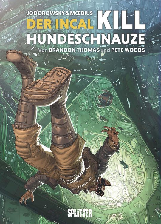 Produktbild: Der Incal: Kill Hundeschnauze