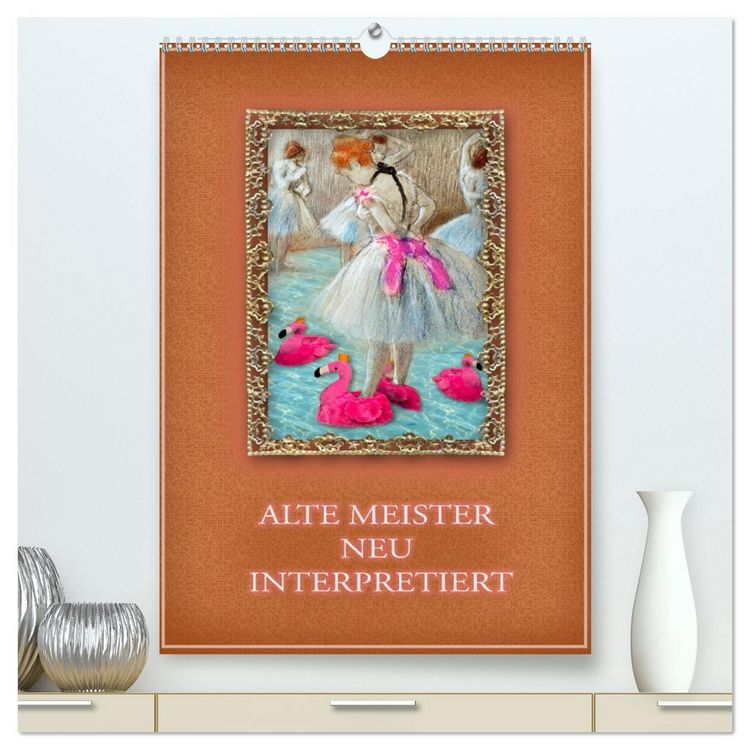 Produktbild: Alte Meister neu interpretiert (hochwertiger Premium Wandkalender 2026 DIN A2 hoch), Kunstdruck in Hochglanz