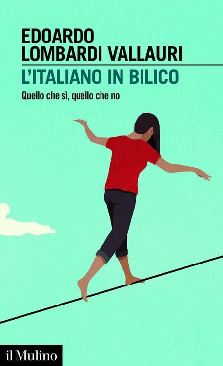 Produktbild: L' italiano in bilico. Quello che s&igrave;, quello che no