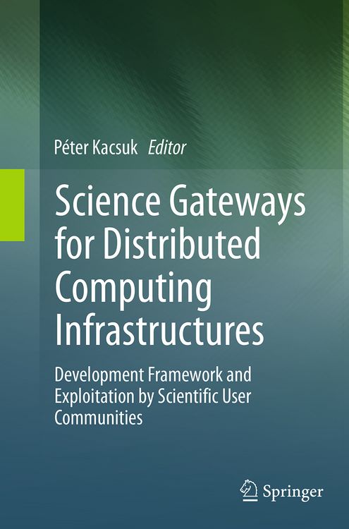 Produktbild: Science Gateways for Distributed Computing Infrastructures