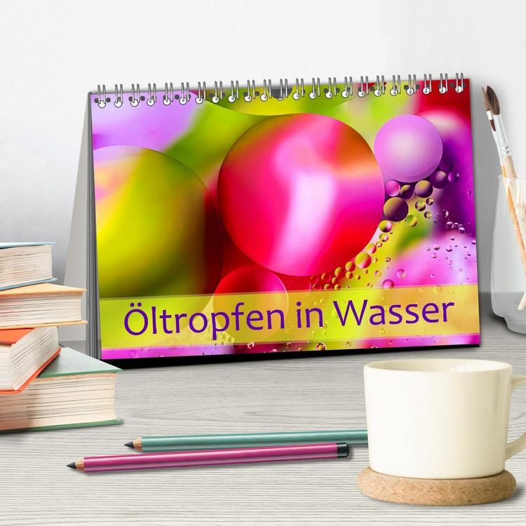 Produktbild: &Ouml;ltropfen in Wasser (Tischkalender 2027 DIN A5 quer), CALVENDO Monatskalender