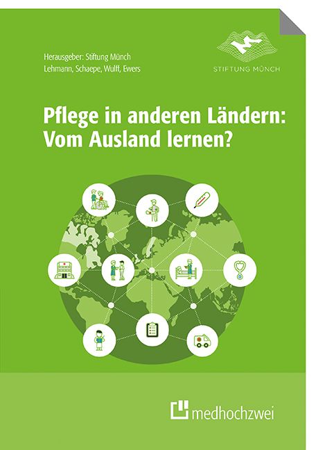 Produktbild: Pflege in anderen L&auml;ndern: Vom Ausland lernen?