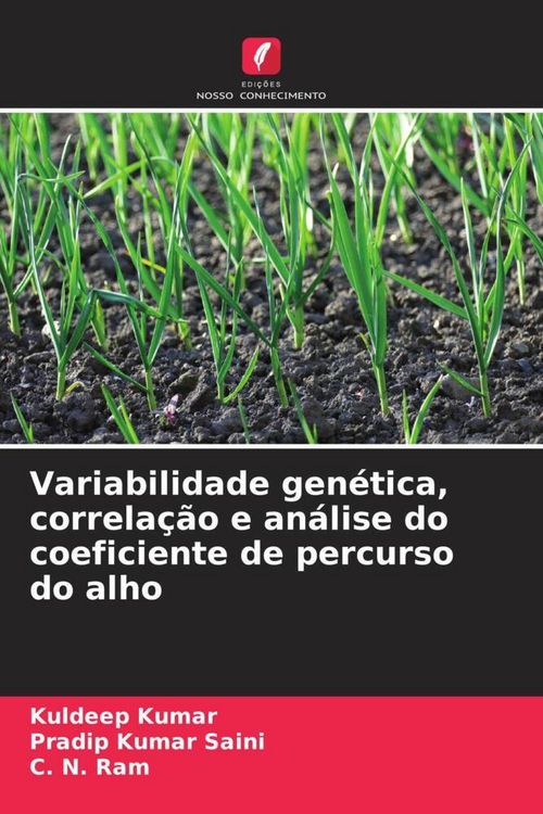 Produktbild: Variabilidade gen&eacute;tica, correla&ccedil;&atilde;o e an&aacute;lise do coeficiente de percurso do alho