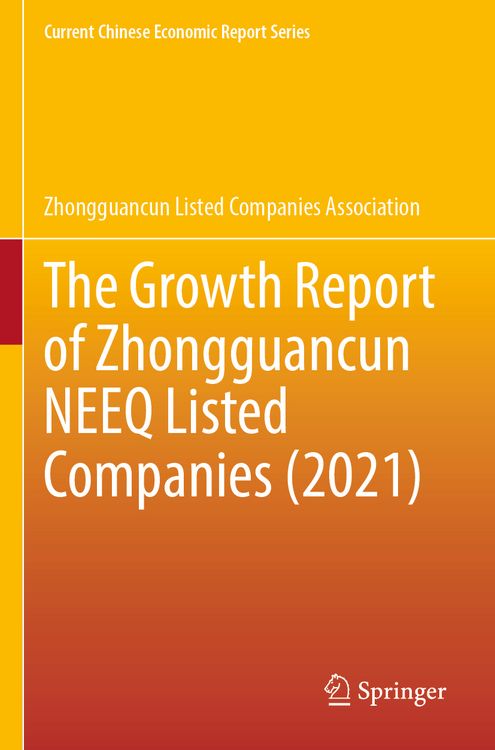 Produktbild: The Growth Report of Zhongguancun NEEQ Listed Companies (2021)