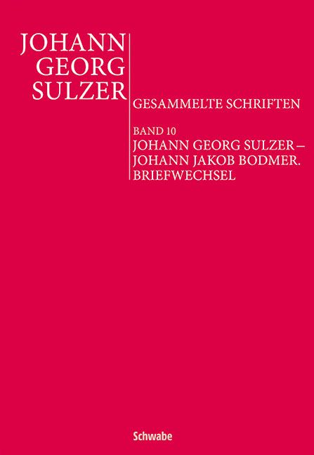 Produktbild: Johann Georg Sulzer &ndash; Johann Jakob Bodmer