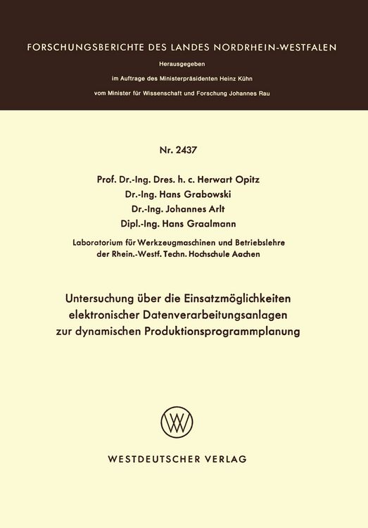 Produktbild: Untersuchung &uuml;ber die Einsatzm&ouml;glichkeiten elektronischer Datenverarbeitungsanlagen zur dynamischen Produktionsprogrammplanung