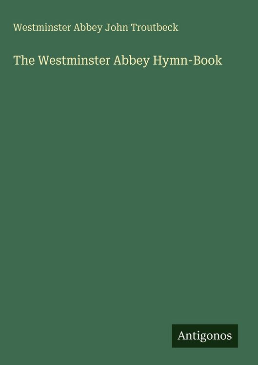 Produktbild: The Westminster Abbey Hymn-Book