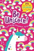 Produktbild: Be Unicorn! - A five-minute mindfulness activity book!