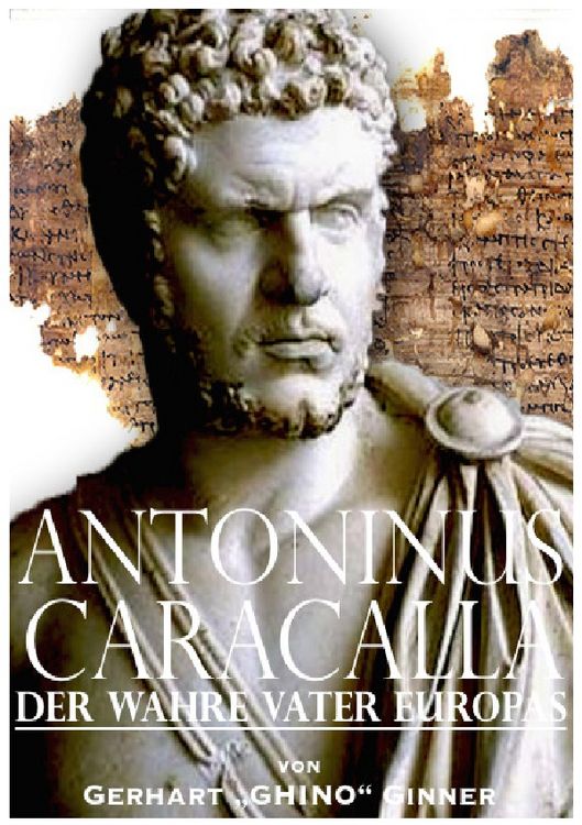 Produktbild: Antoninus Caracalla der wahre Vater Europas