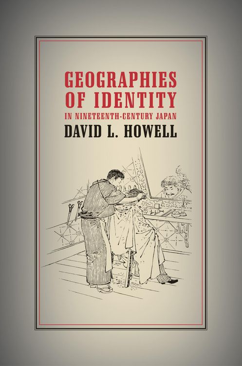 Produktbild: Geographies of Identity in Nineteenth-Century Japan