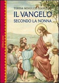 Produktbild: Il Vangelo seconda la nonna