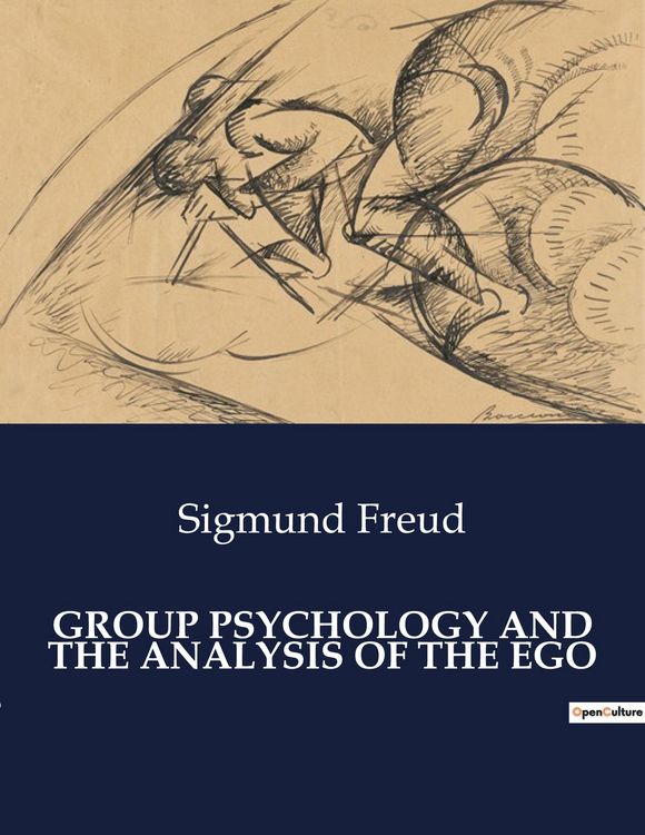 Produktbild: Group Psychology and The Analysis Of The Ego