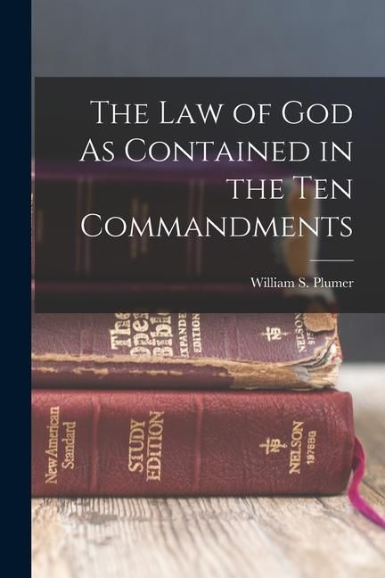 Produktbild: The Law of God As Contained in the Ten Commandments