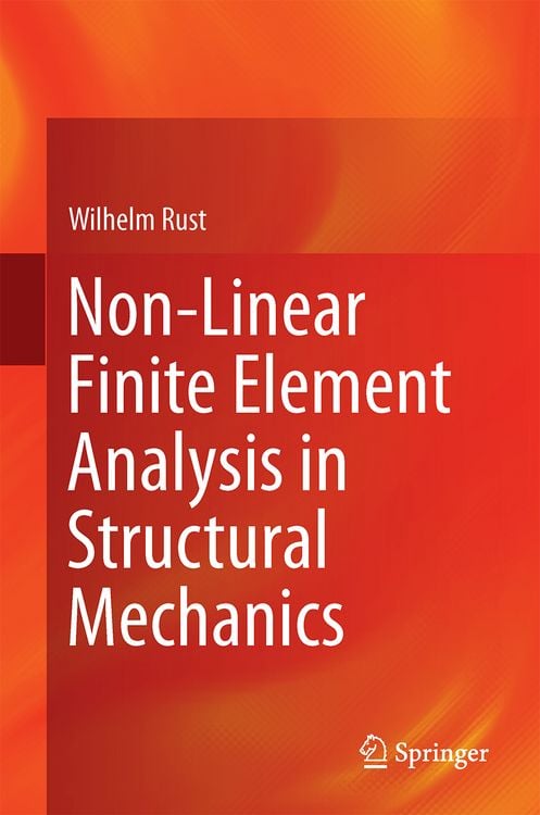 Produktbild: Non-Linear Finite Element Analysis in Structural Mechanics
