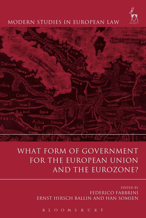 Produktbild: What Form of Government for the European Union and the Eurozone?