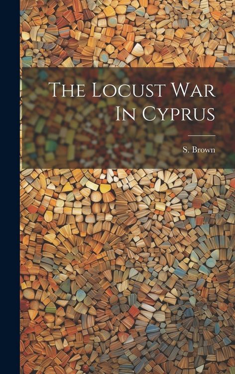 Produktbild: The Locust War In Cyprus