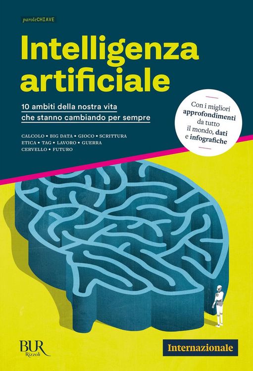Produktbild: Intelligenza artificiale. 10 ambiti della nostra vita che stanno cambiando per sempre
