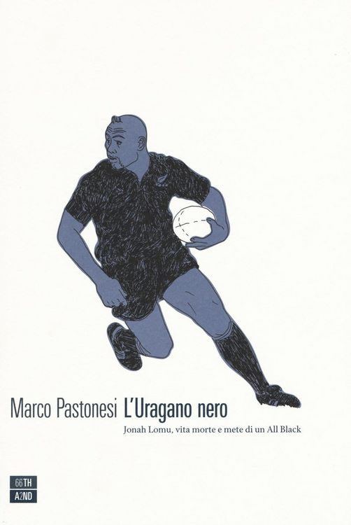 Produktbild: L' uragano nero. Jonah Lomu, vita morte e mete di un All Black