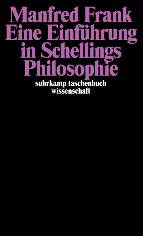 Produktbild: Eine Einf&uuml;hrung in Schellings Philosophie