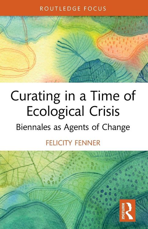 Produktbild: Curating in a Time of Ecological Crisis