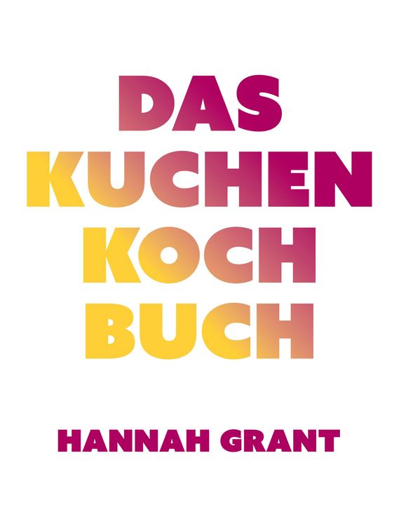 Produktbild: Das Kuchen-Kochbuch