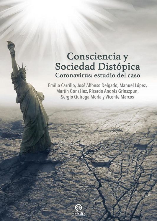 Produktbild: Consciencia y sociedad dist&oacute;pica : coronavirus : estudio del caso
