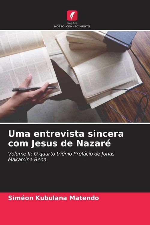 Produktbild: Uma entrevista sincera com Jesus de Nazar&eacute;