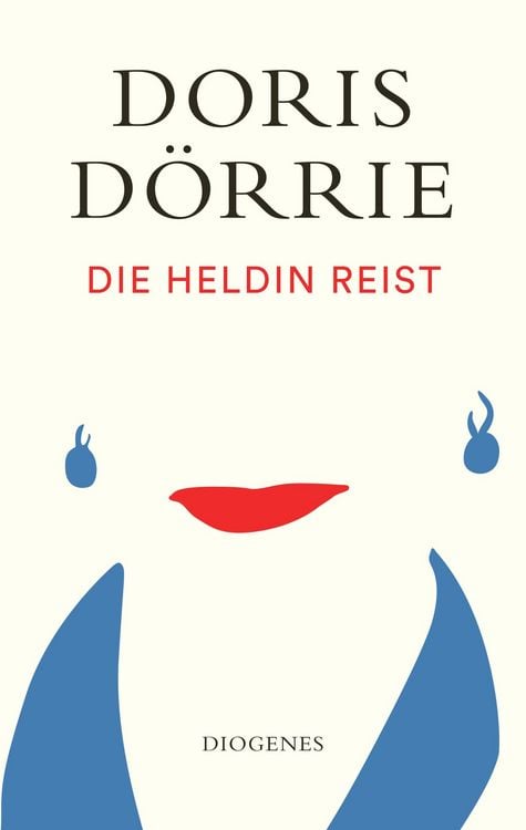 Bild vom Artikel Die Heldin reist vom Autor Doris Dörrie