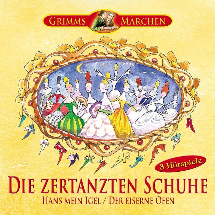 Produktbild: Die zertanzten Schuhe, Hans mein Igel, Der eiserne Ofen