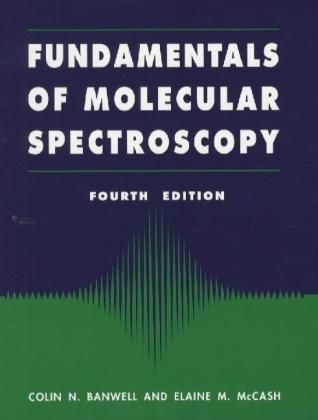 Produktbild: Banwell, C: Fundamentals for Molecular Spectroscopy