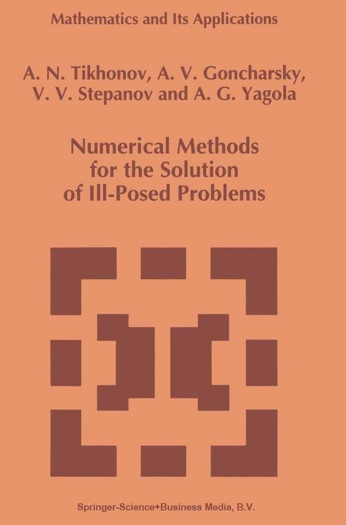 Produktbild: Numerical Methods for the Solution of Ill-Posed Problems